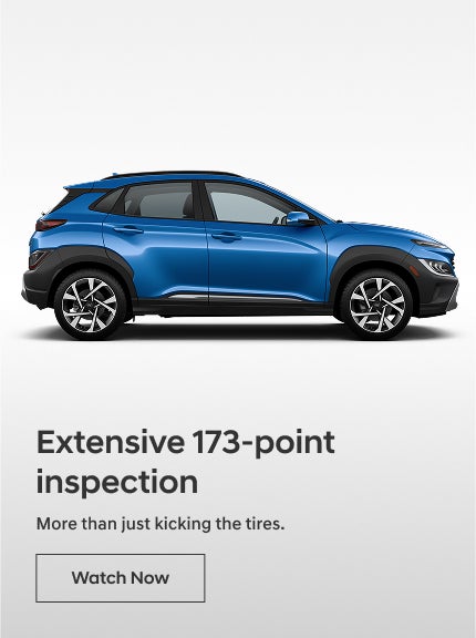 Inspection | Cavenaugh Hyundai Hot Springs in Hot Springs AR